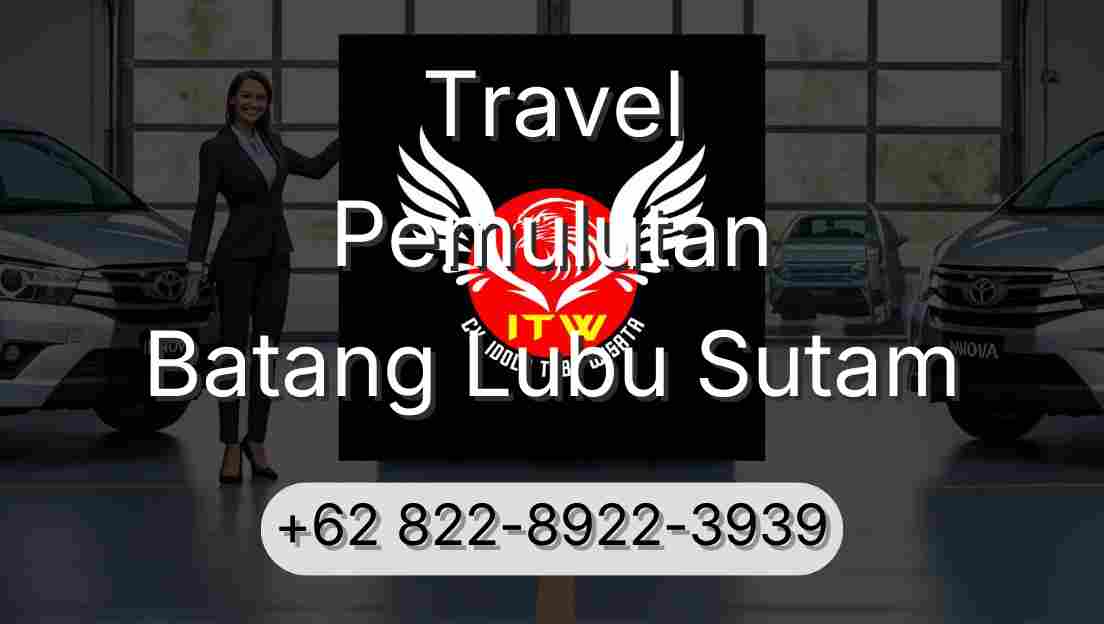 Travel Pemulutan Batang Lubu Sutam