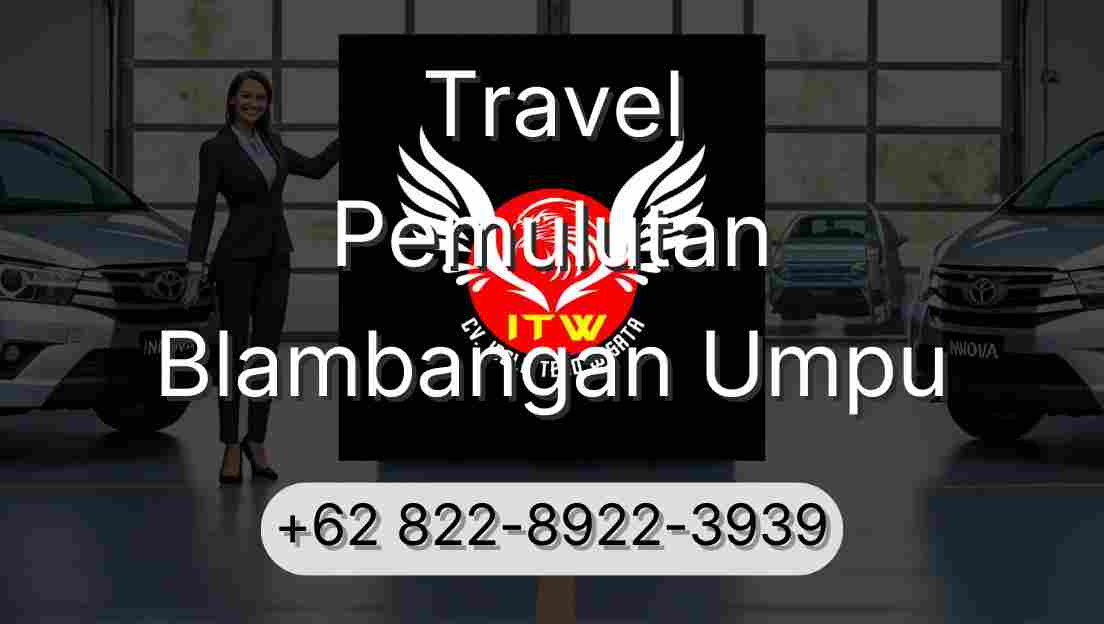 Travel Pemulutan Blambangan Umpu