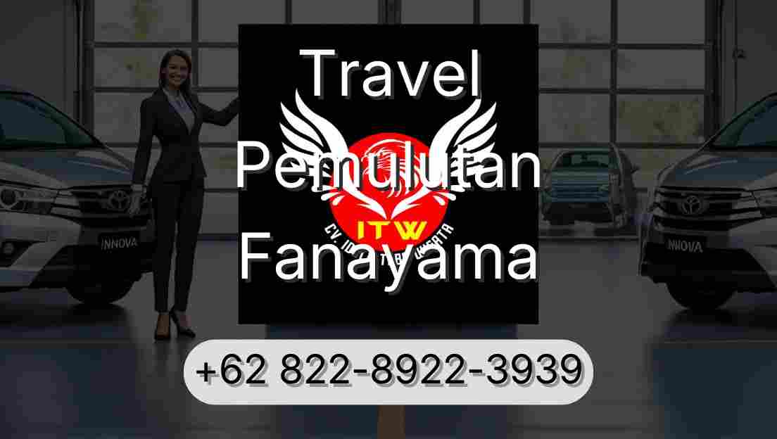 Travel Pemulutan Fanayama