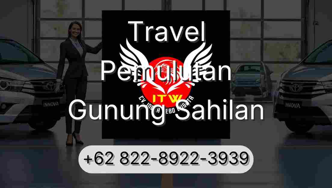 Travel Pemulutan Gunung Sahilan