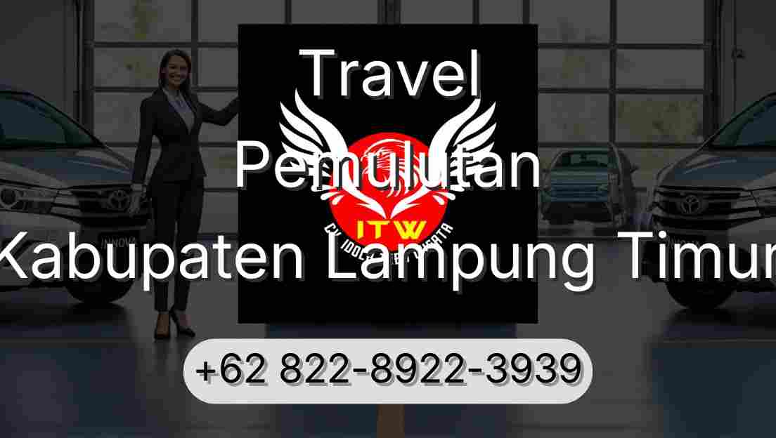Travel Pemulutan Kabupaten Lampung Timur