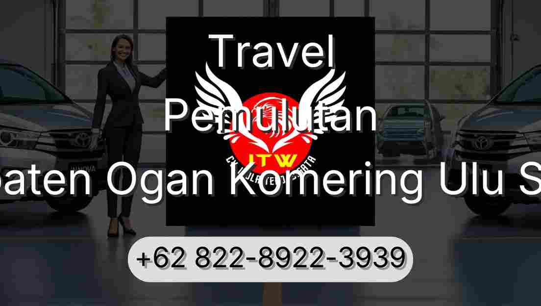 Travel Pemulutan Kabupaten Ogan Komering Ulu Selatan