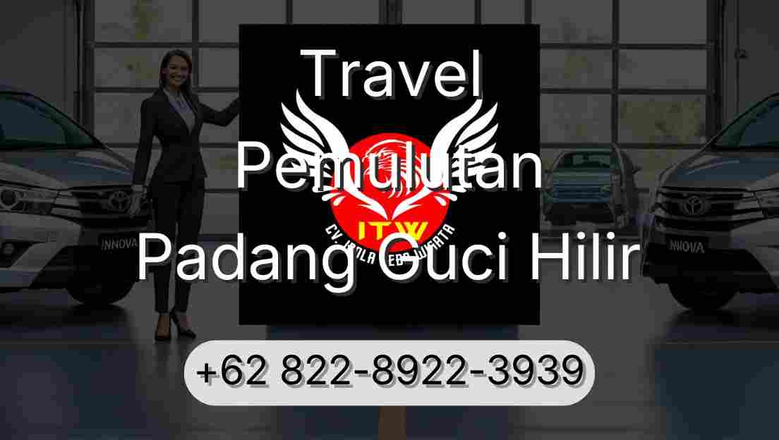 Travel Pemulutan Padang Guci Hilir