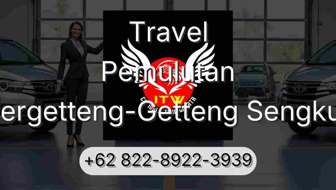 Travel Pemulutan Pergetteng-Getteng Sengkut