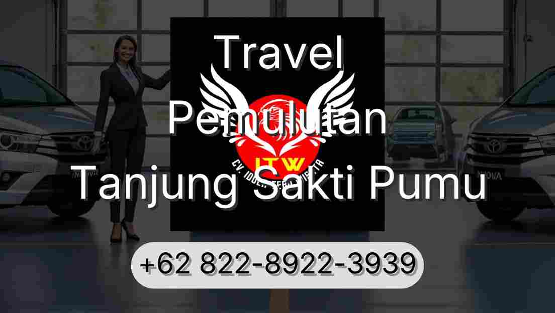 Travel Pemulutan Tanjung Sakti Pumu