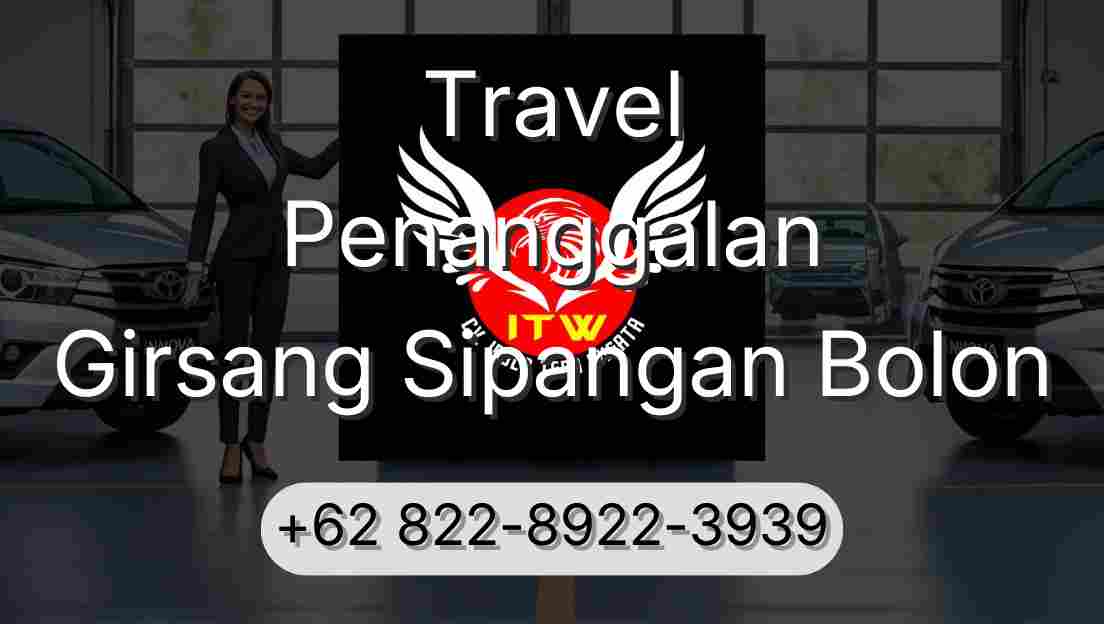 Travel Penanggalan Girsang Sipangan Bolon