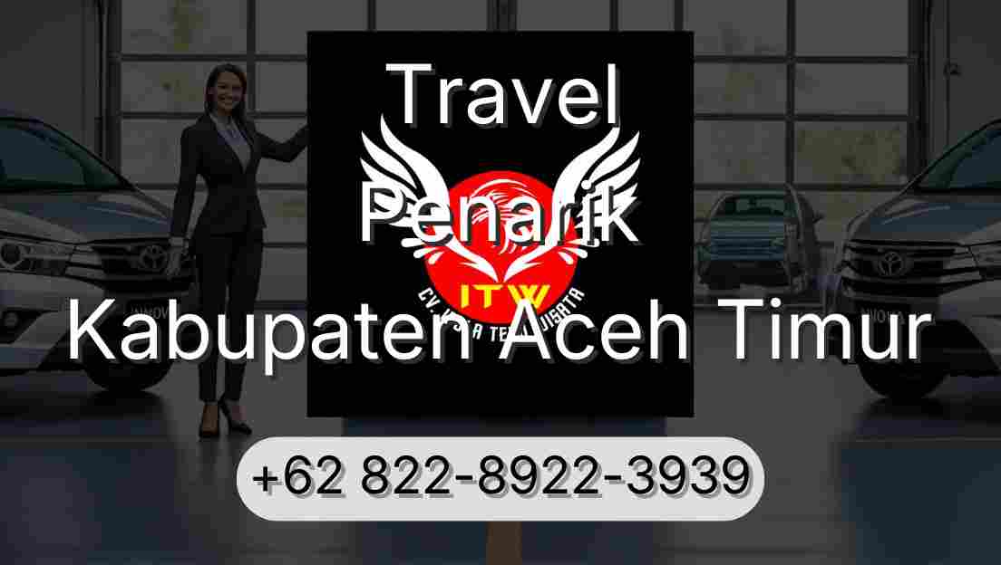 Travel Penarik Kabupaten Aceh Timur