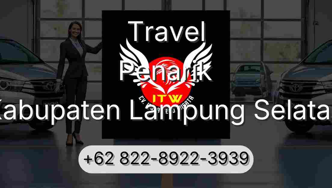 Travel Penarik Kabupaten Lampung Selatan