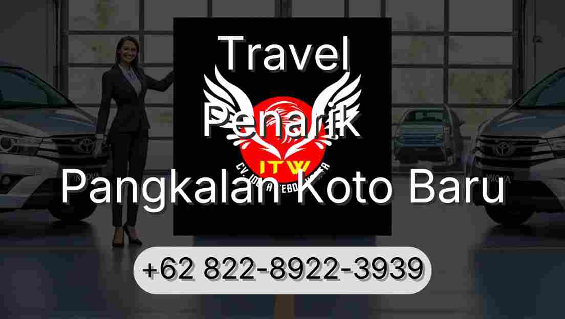 Travel Penarik Pangkalan Koto Baru
