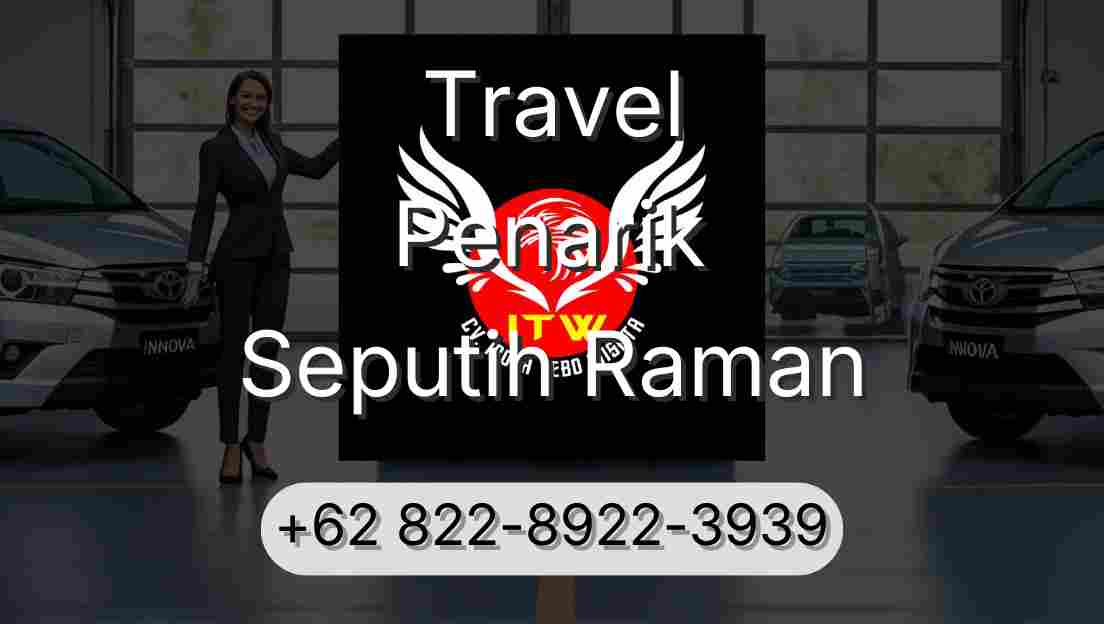 Travel Penarik Seputih Raman