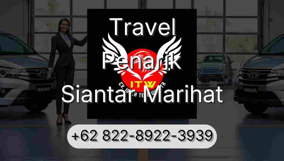Travel Penarik Siantar Marihat