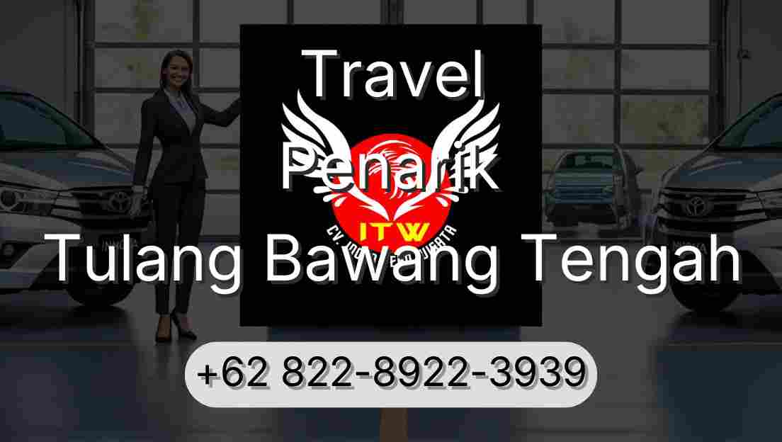 Travel Penarik Tulang Bawang Tengah