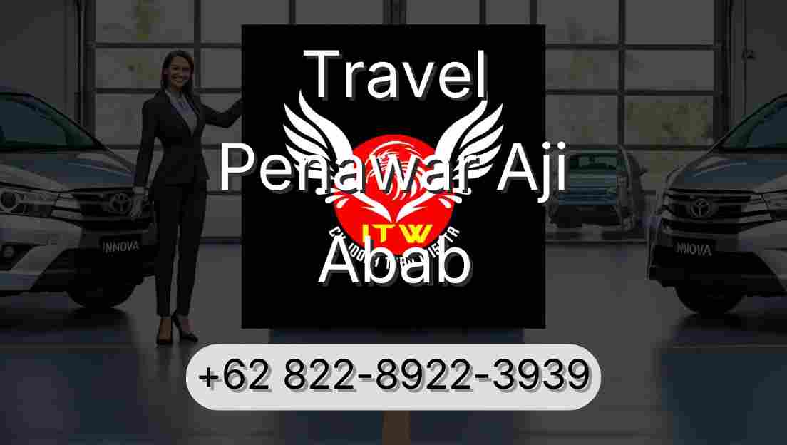 Travel Penawar Aji Abab