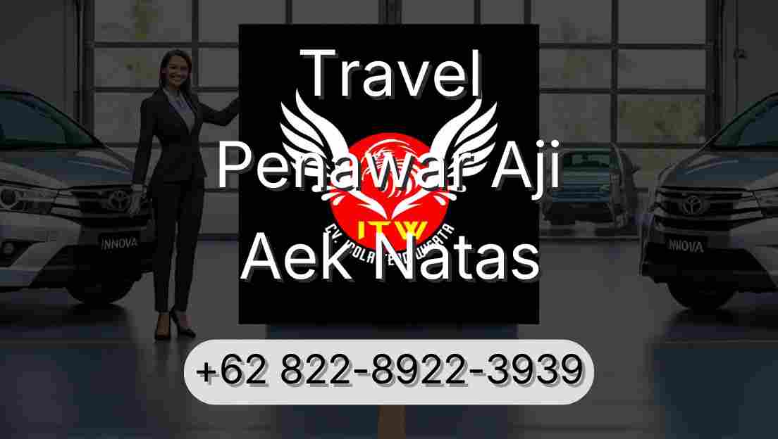Travel Penawar Aji Aek Natas