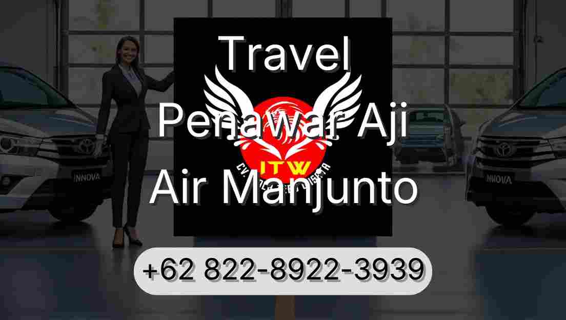 Travel Penawar Aji Air Manjunto