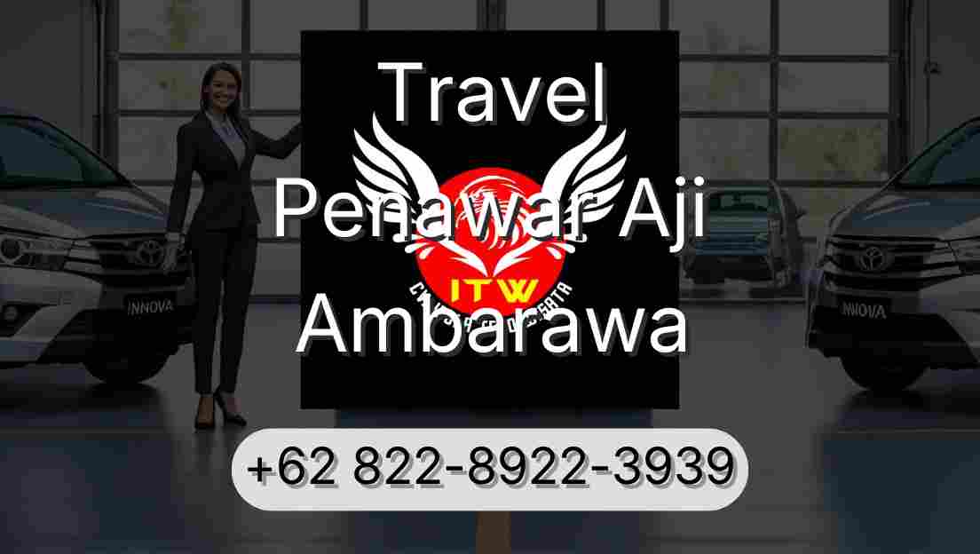 Travel Penawar Aji Ambarawa