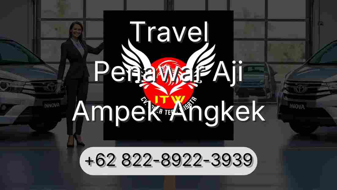 Travel Penawar Aji Ampek Angkek