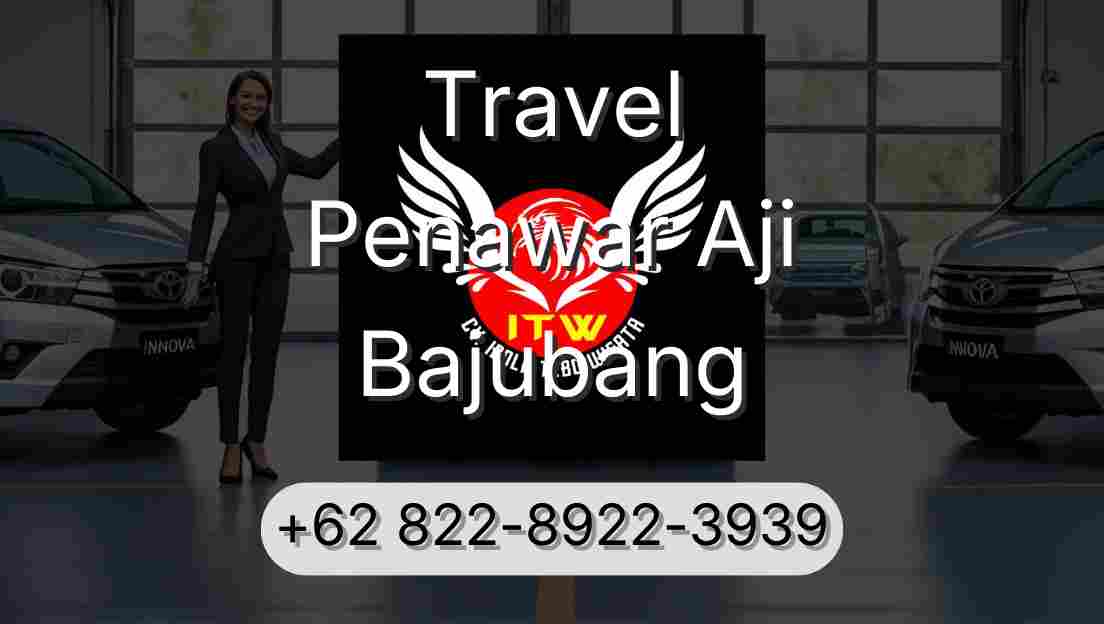Travel Penawar Aji Bajubang