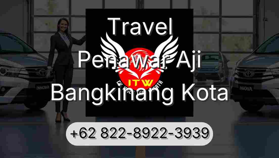 Travel Penawar Aji Bangkinang Kota