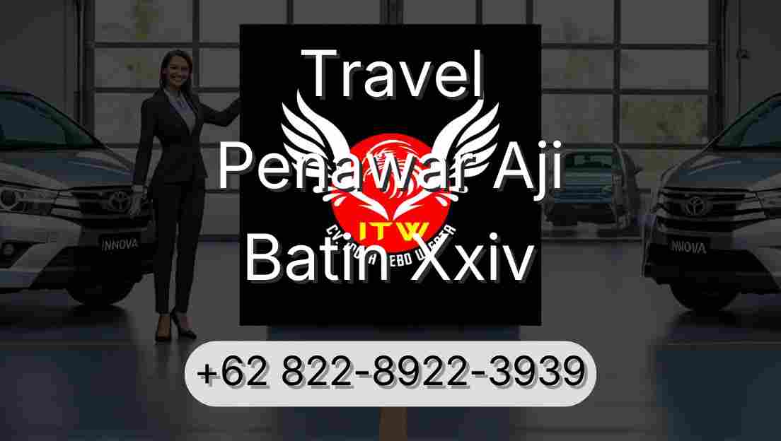 Travel Penawar Aji Batin Xxiv