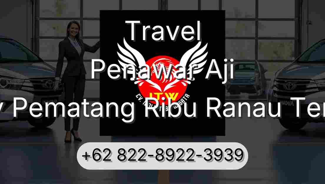 Travel Penawar Aji Buay Pematang Ribu Ranau Tengah