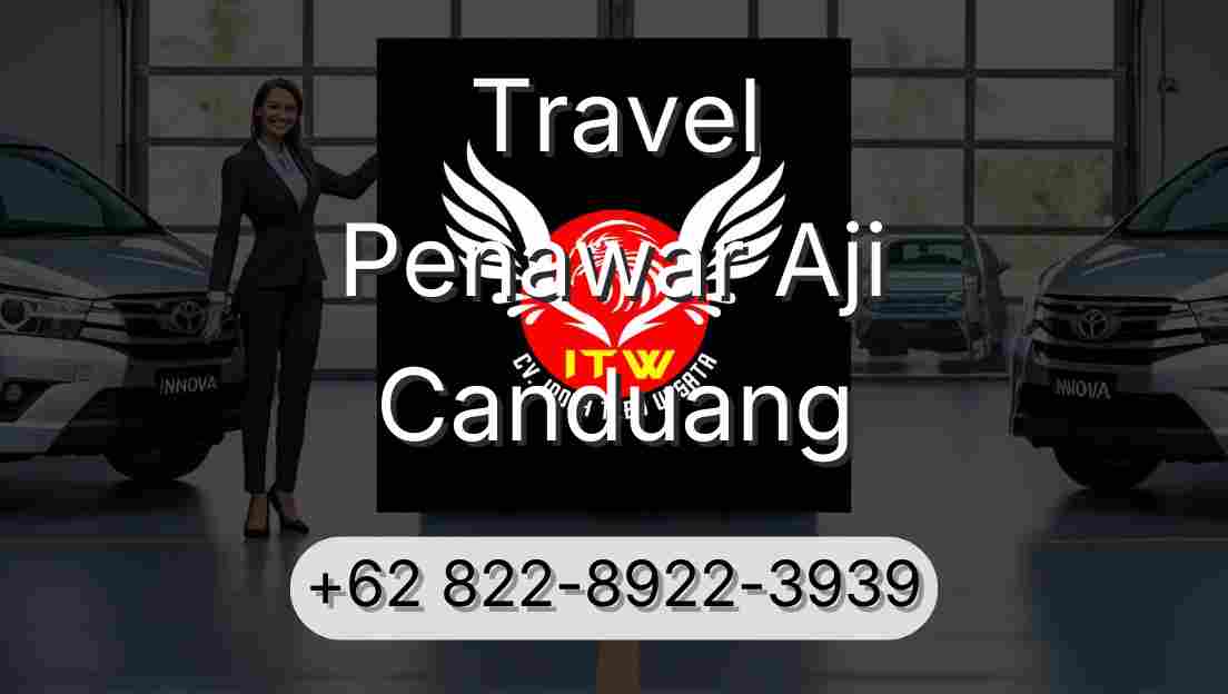 Travel Penawar Aji Canduang