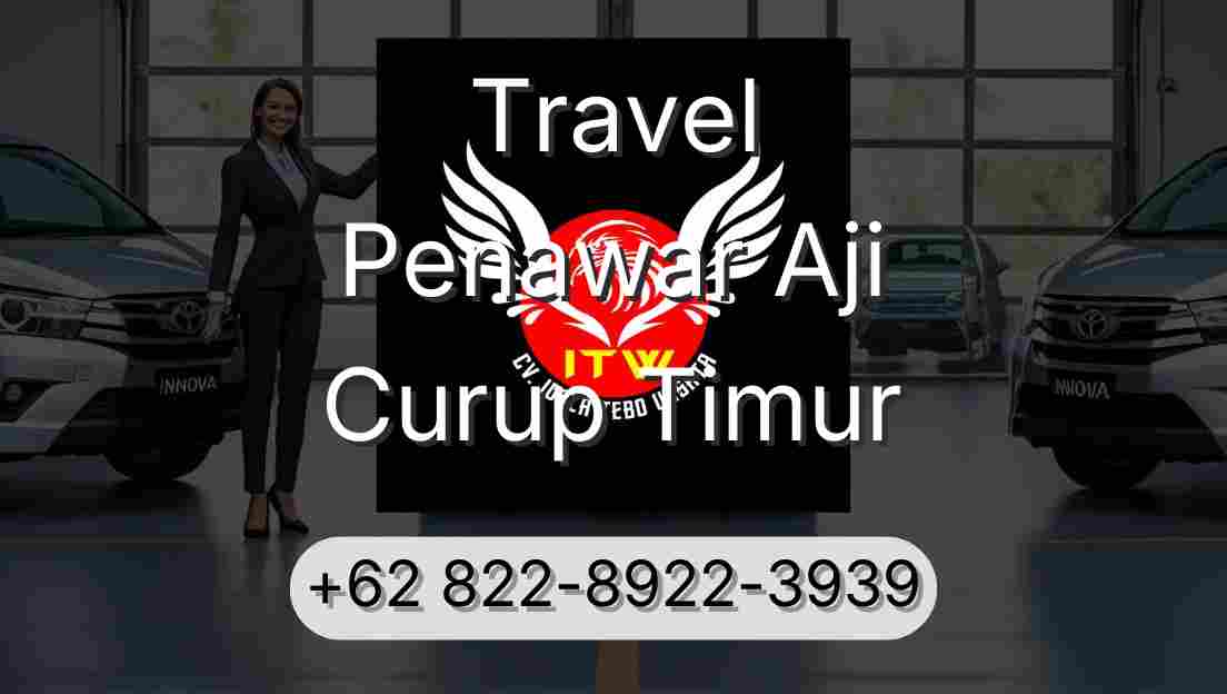 Travel Penawar Aji Curup Timur