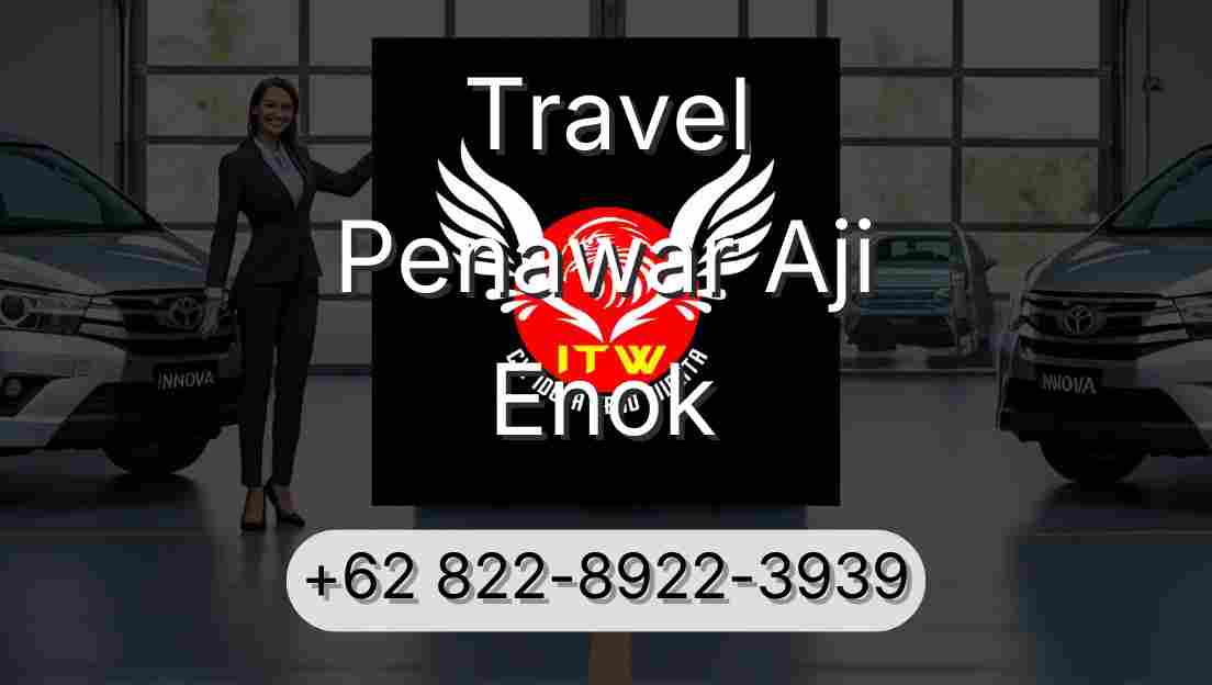Travel Penawar Aji Enok