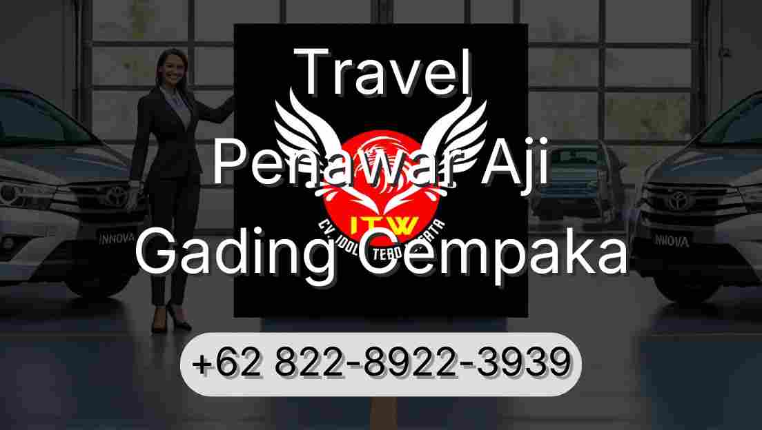 Travel Penawar Aji Gading Cempaka