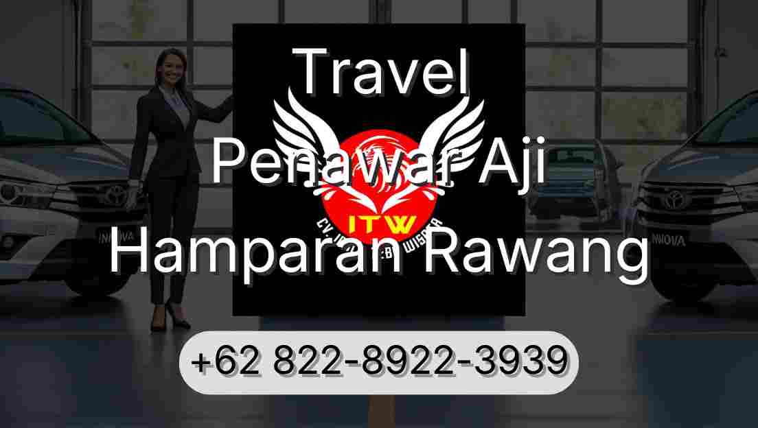 Travel Penawar Aji Hamparan Rawang