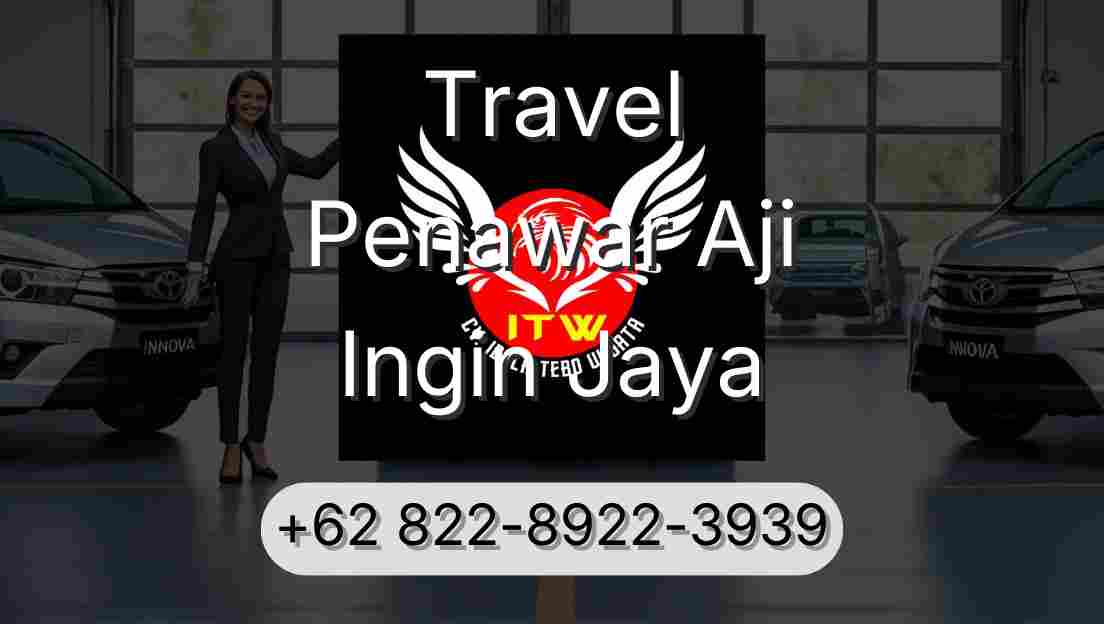 Travel Penawar Aji Ingin Jaya