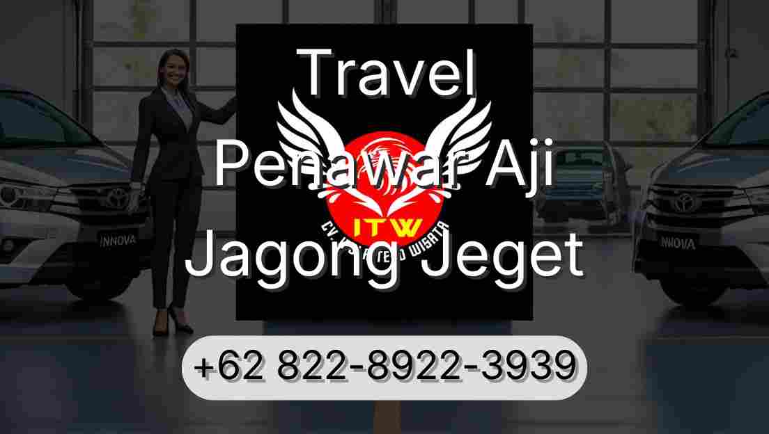 Travel Penawar Aji Jagong Jeget