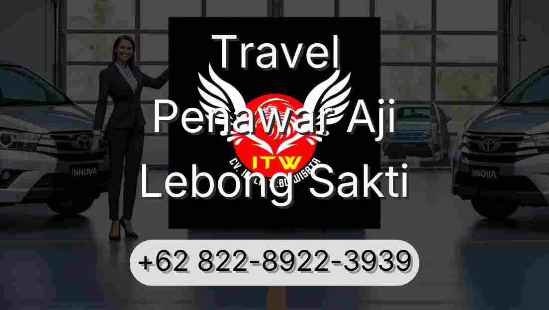 Travel Penawar Aji Lebong Sakti