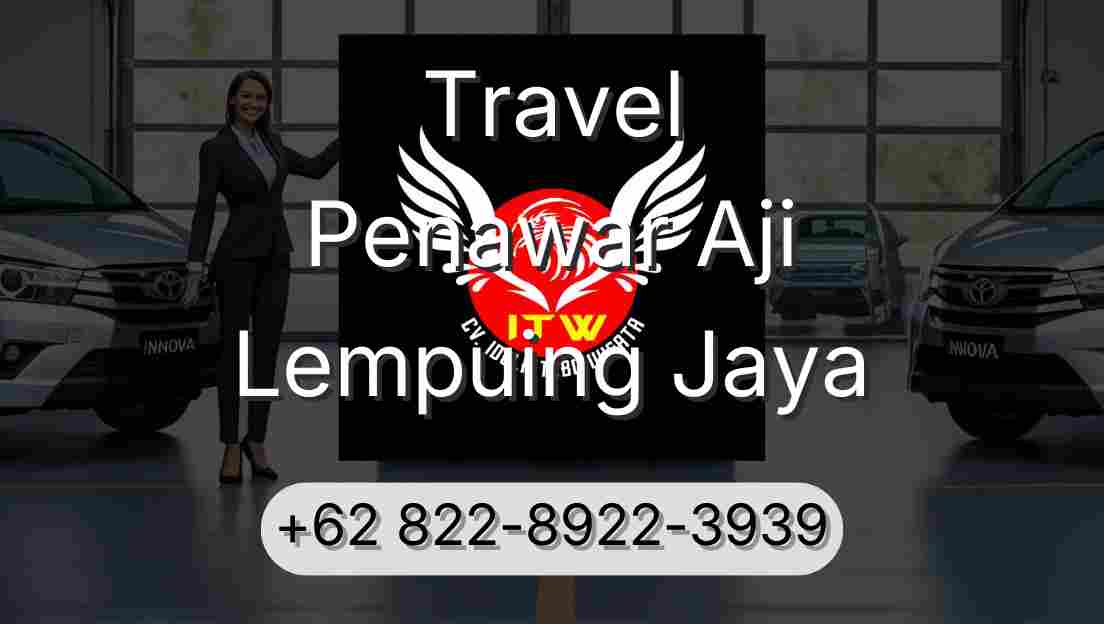Travel Penawar Aji Lempuing Jaya