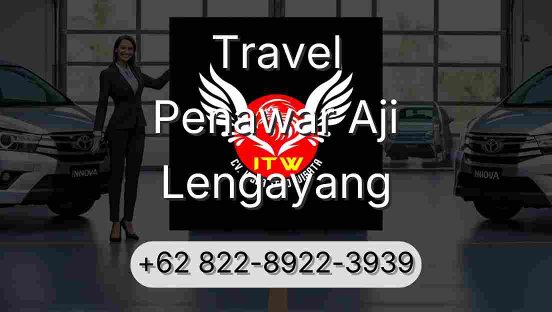 Travel Penawar Aji Lengayang