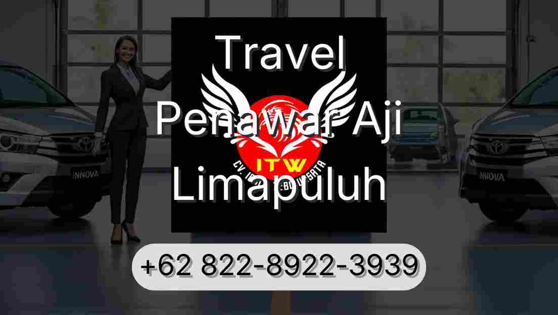 Travel Penawar Aji Limapuluh
