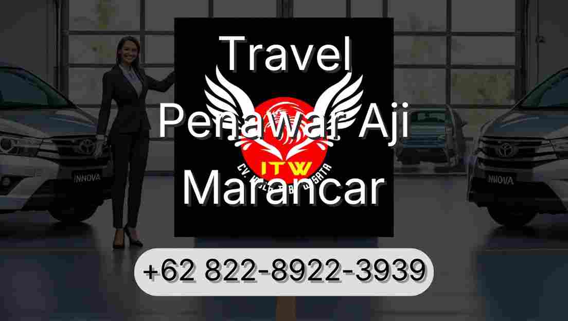 Travel Penawar Aji Marancar