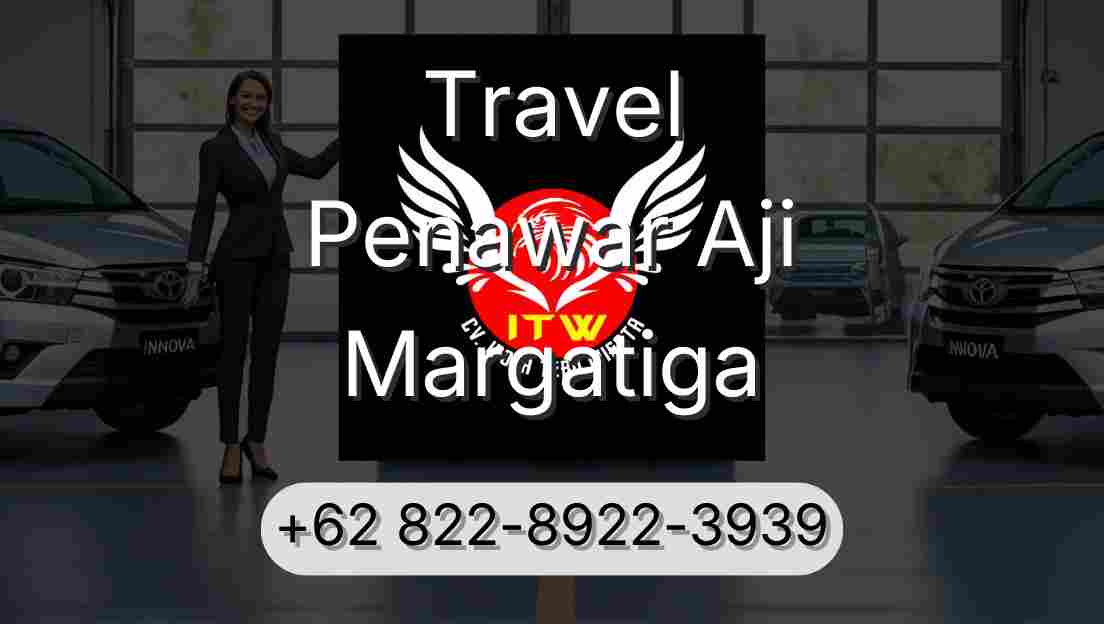 Travel Penawar Aji Margatiga