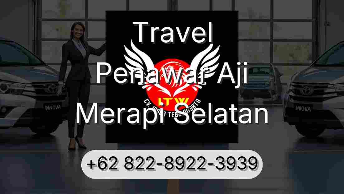 Travel Penawar Aji Merapi Selatan