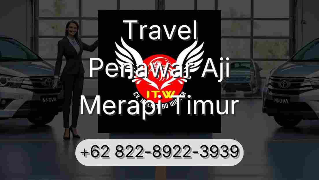 Travel Penawar Aji Merapi Timur
