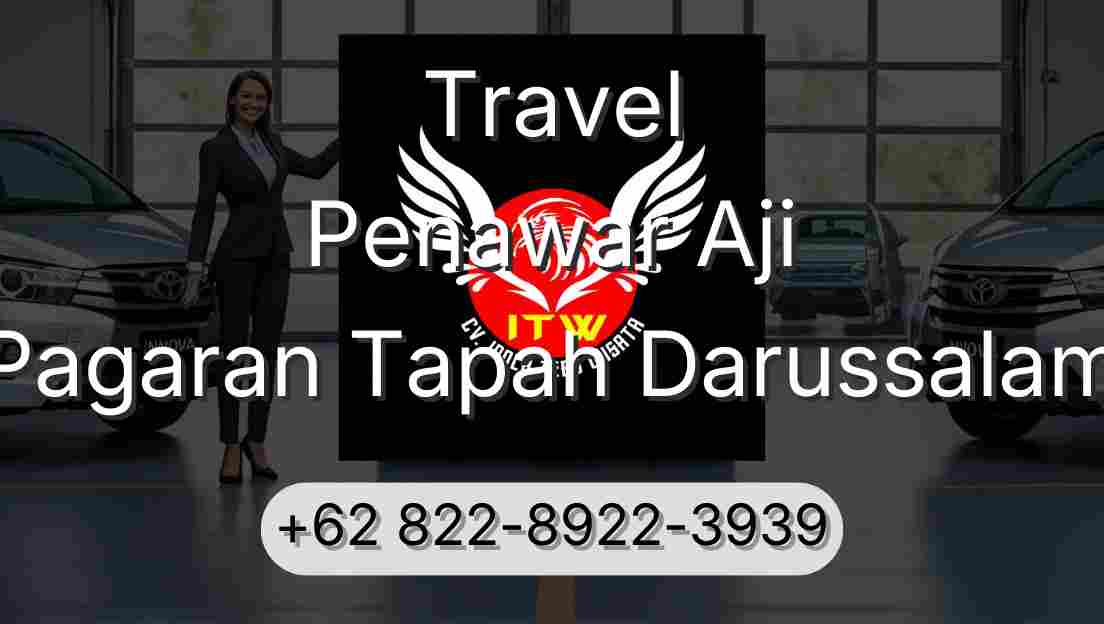 Travel Penawar Aji Pagaran Tapah Darussalam