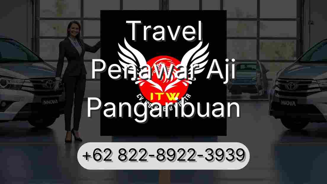 Travel Penawar Aji Pangaribuan