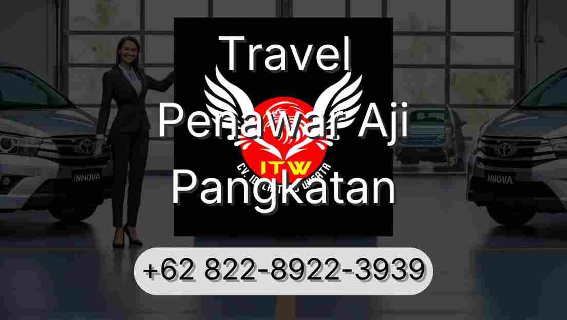 Travel Penawar Aji Pangkatan