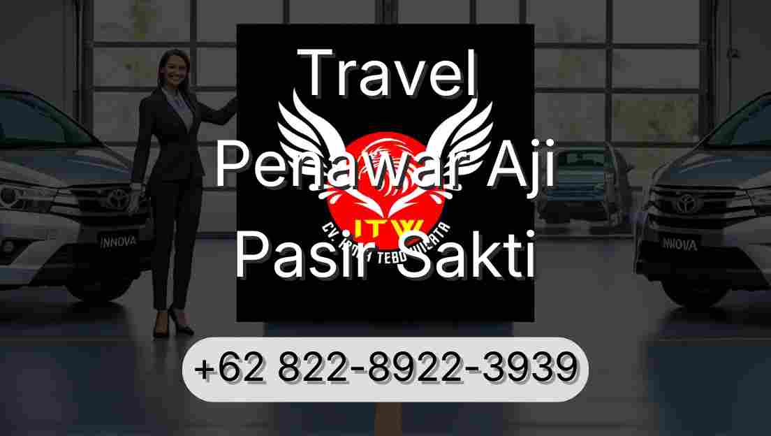 Travel Penawar Aji Pasir Sakti