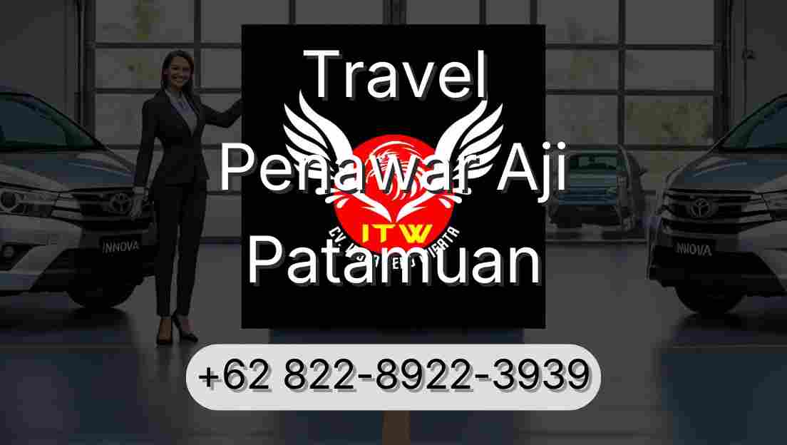 Travel Penawar Aji Patamuan