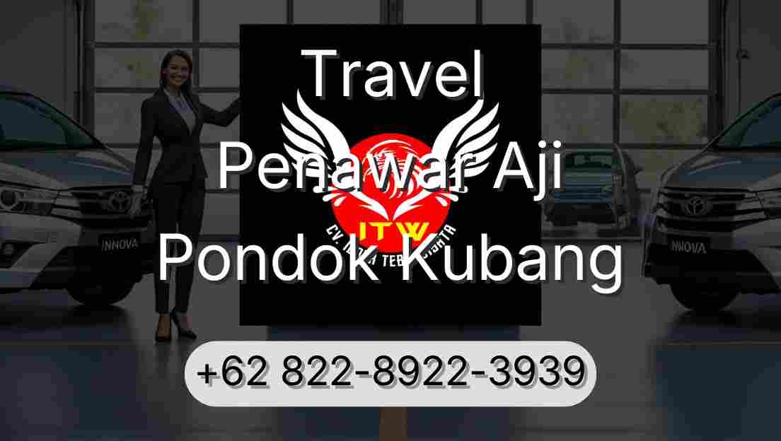 Travel Penawar Aji Pondok Kubang