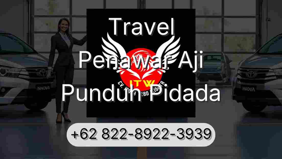 Travel Penawar Aji Punduh Pidada