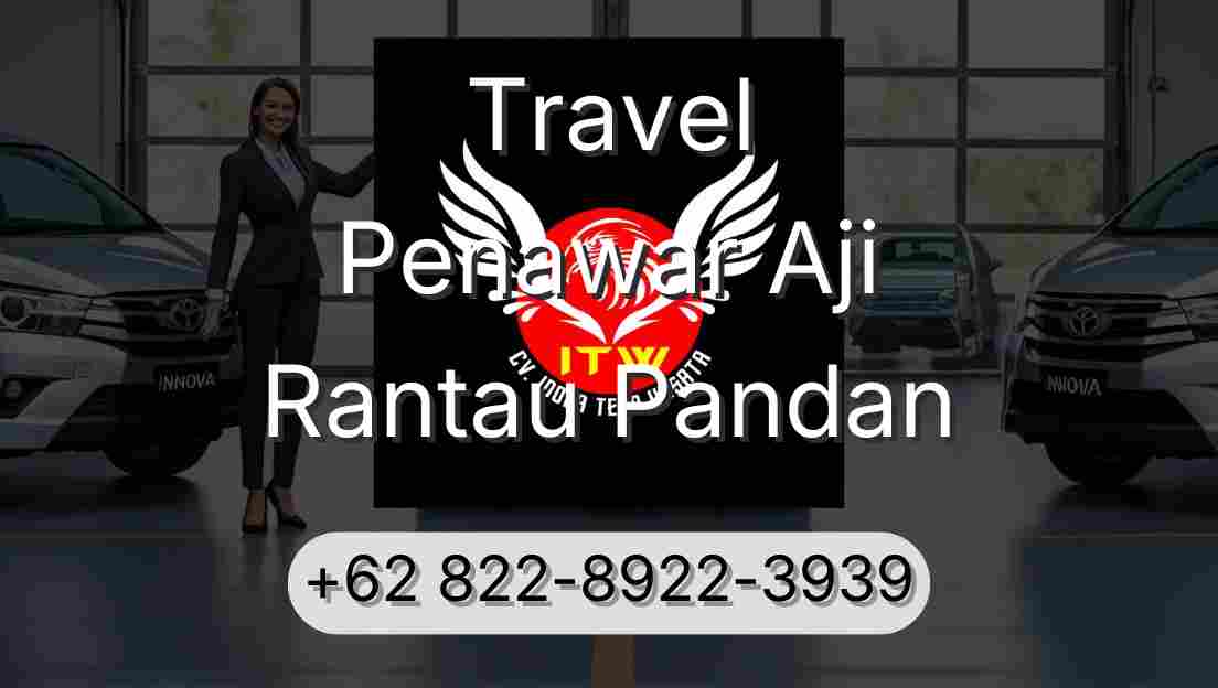 Travel Penawar Aji Rantau Pandan