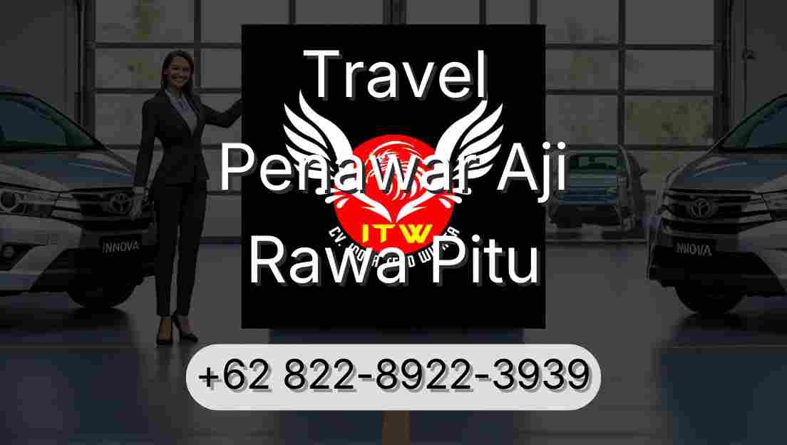 Travel Penawar Aji Rawa Pitu