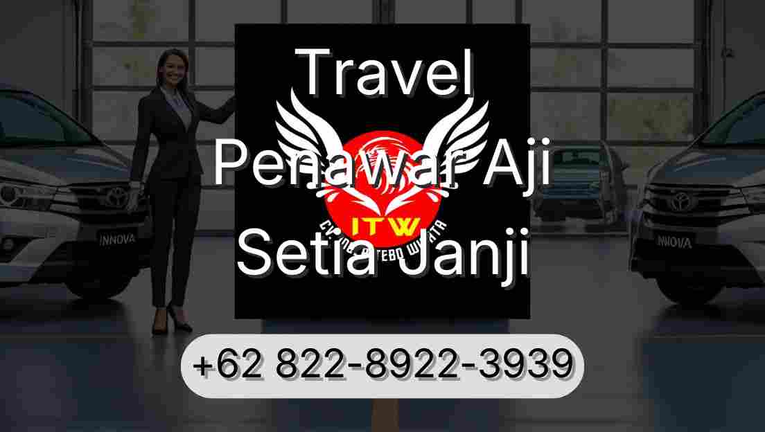 Travel Penawar Aji Setia Janji